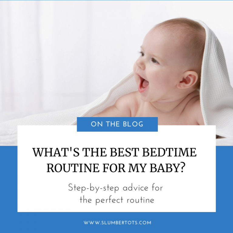 What's the best bedtime routine for my baby? Slumbertots