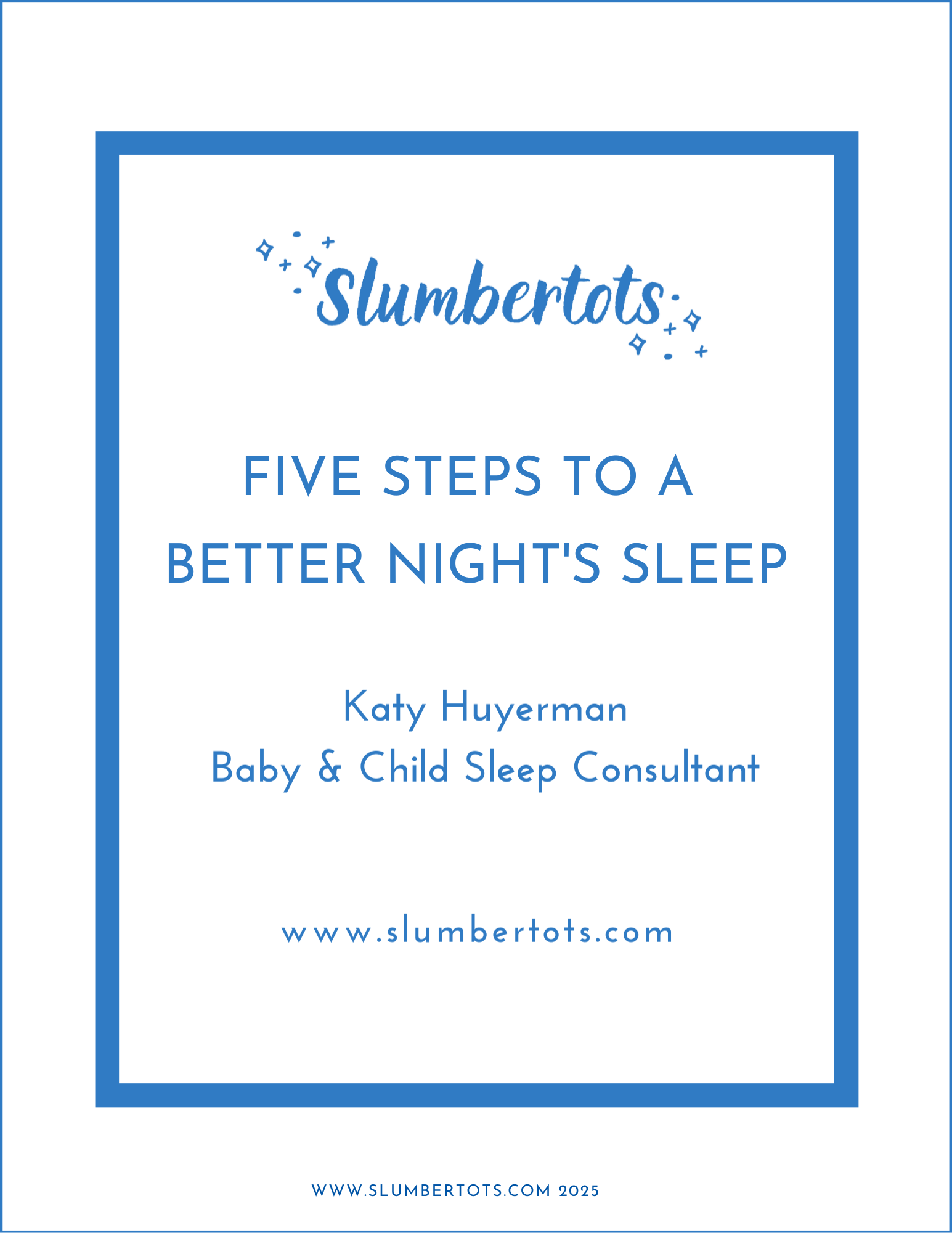 Free guide: Five steps to a better night's sleep | Slumbertots